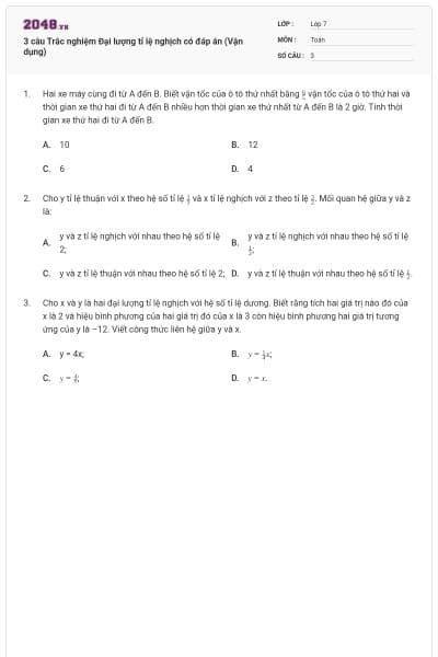 3 câu Trắc nghiệm Đại lượng tỉ lệ nghịch có đáp án (Vận dụng)