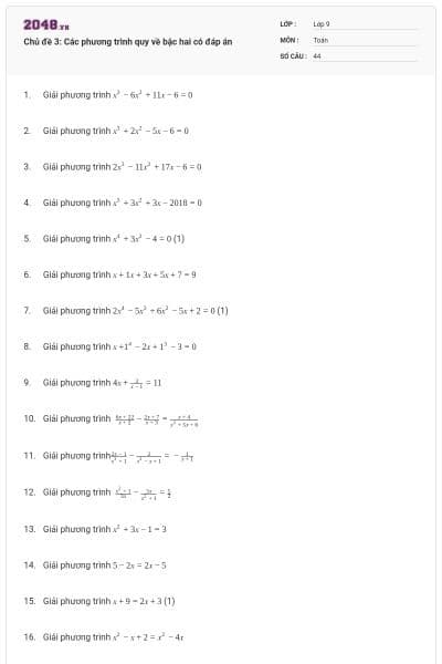 Chủ đề 3: Các phương trình quy về bậc hai có đáp án