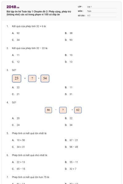 Bài tập ôn hè Toán lớp 1 Chuyên đề 2: Phép cộng, phép trừ (không nhớ) các số trong phạm vi 100 có đáp án