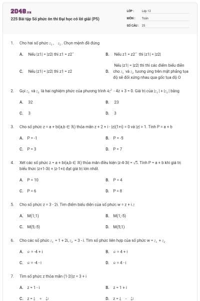 225 Bài tập Số phức ôn thi Đại học có lời giải (P5)