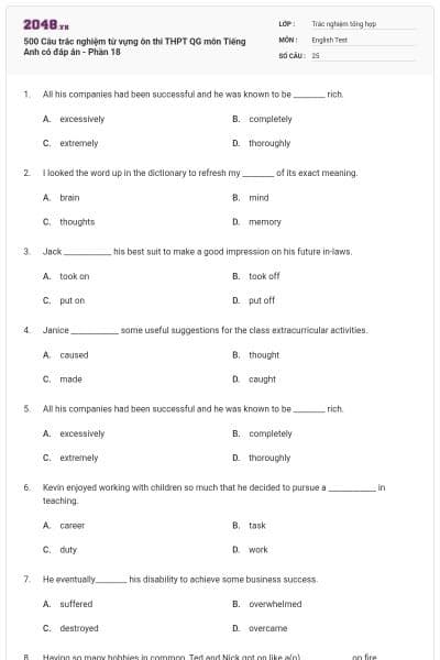 500 Câu trắc nghiệm từ vựng ôn thi THPT QG môn Tiếng Anh có đáp án - Phần 18
