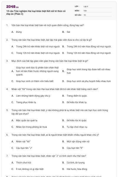 10 câu Trắc nghiệm Hai loại khác biệt Kết nối tri thức có đáp án (Phần 3)