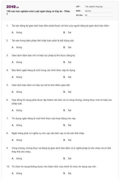 190 câu trắc nghiệm môn Luật ngân hàng có đáp án - Phần 7