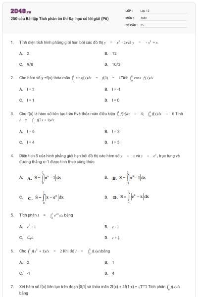 250 câu Bài tập Tích phân ôn thi Đại học có lời giải (P6)