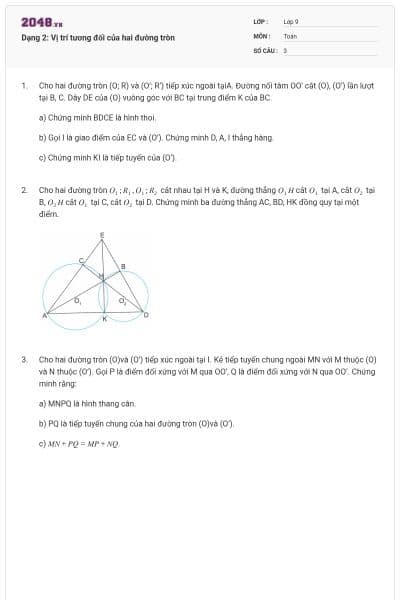 Dạng 2: Vị trí tương đối của hai đường tròn
