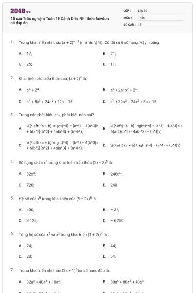 15 câu Trắc nghiệm Toán 10 Cánh Diều Nhi thức Newton có đáp án