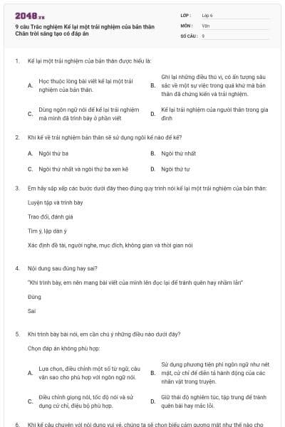 9 câu Trắc nghiệm Kể lại một trải nghiệm của bản thân Chân trời sáng tạo có đáp án