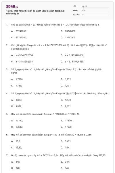 15 câu Trắc nghiệm Toán 10 Cánh Diều Số gần đúng. Sai số có đáp án