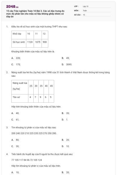 15 câu Trắc nghiệm Toán 10 Bài 3. Các số đặc trưng đo mức độ phân tán cho mẫu số liệu không ghép nhóm có đáp án