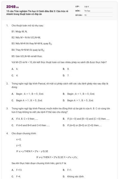 15 câu Trắc nghiệm Tin học 6 Cánh diều Bài 3: Cấu trúc rẽ nhánh trong thuật toán có đáp án