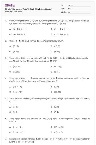 30 câu Trắc nghiệm Toán 10 Cánh Diều Bài ôn tập cuối chương 7 có đáp án
