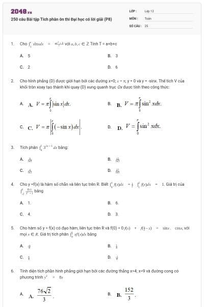 250 câu Bài tập Tích phân ôn thi Đại học có lời giải (P8)