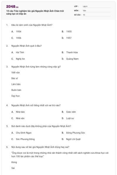 10 câu Trắc nghiệm tác giả Nguyễn Nhật Ánh Chân trời sáng tạo có đáp án