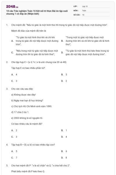 10 câu Trắc nghiệm Toán 10 Kết nối tri thức Bài ôn tập cuối chương 1 có đáp án (Nhận biết)