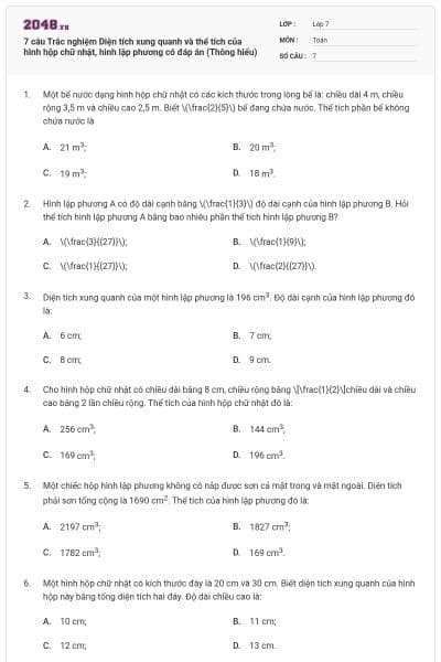 7 câu Trắc nghiệm Diện tích xung quanh và thể tích của hình hộp chữ nhật, hình lập phương có đáp án (Thông hiểu)