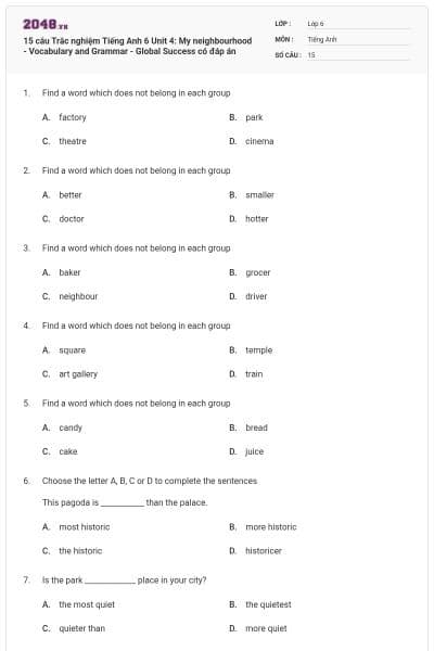 15 câu Trắc nghiệm Tiếng Anh 6 Unit 4: My neighbourhood - Vocabulary and Grammar - Global Success có đáp án