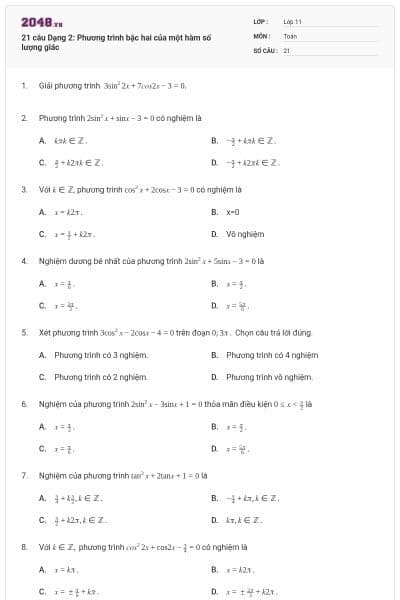 21 câu Dạng 2: Phương trình bậc hai của một hàm số lượng giác