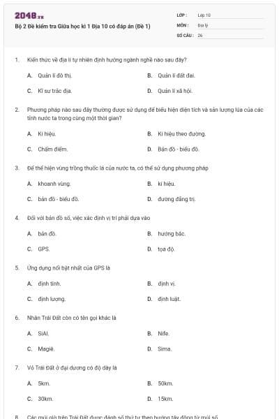 Bộ 2 Đề kiểm tra Giữa học kì 1 Địa 10 có đáp án (Đề 1)