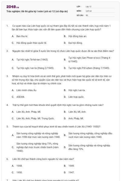 Trắc nghiệm: Đề thi giữa kỳ I môn Lịch sử 12 (có đáp án)