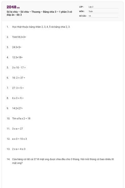 Số bị chia – Số chia – Thương – Bảng chia 3 – 1 phần 3 có đáp án - Đề 3