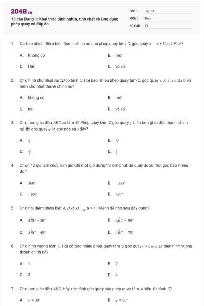 13 câu Dạng 1: Khai thác định nghĩa, tính chất và ứng dụng phép quay có đáp án