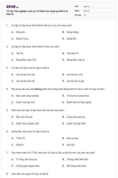 15 câu Trắc nghiệm Lịch sử 10 Chân trời sáng tạo Bài 6 có đáp án