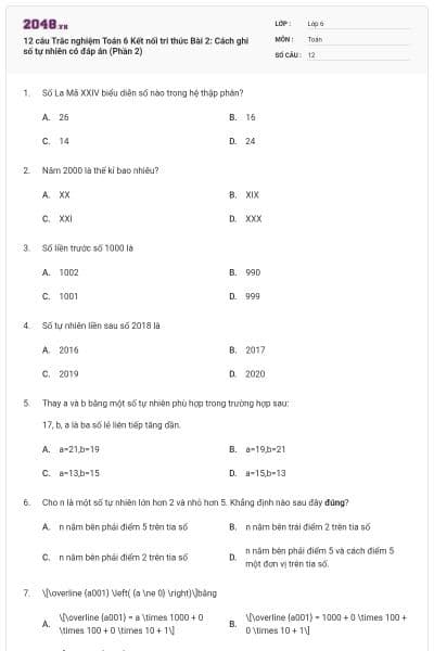12 câu Trắc nghiệm Toán 6 Kết nối tri thức Bài 2: Cách ghi số tự nhiên có đáp án (Phần 2)