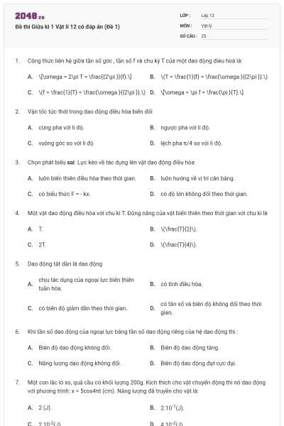 Đề thi Giữa kì 1 Vật lí 12 có đáp án (Đề 1)