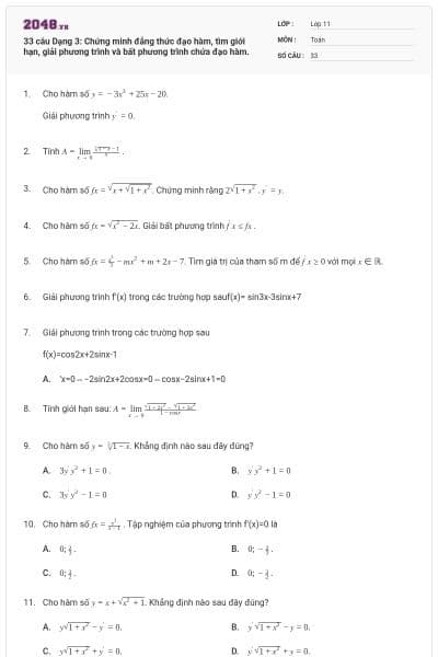 33 câu Dạng 3: Chứng minh đẳng thức đạo hàm, tìm giới hạn, giải phương trình và bất phương trình chứa đạo hàm.