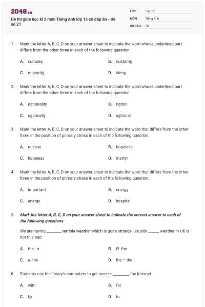 Đề thi giữa học kì 2 môn Tiếng Anh lớp 12 có đáp án - Đề số 21