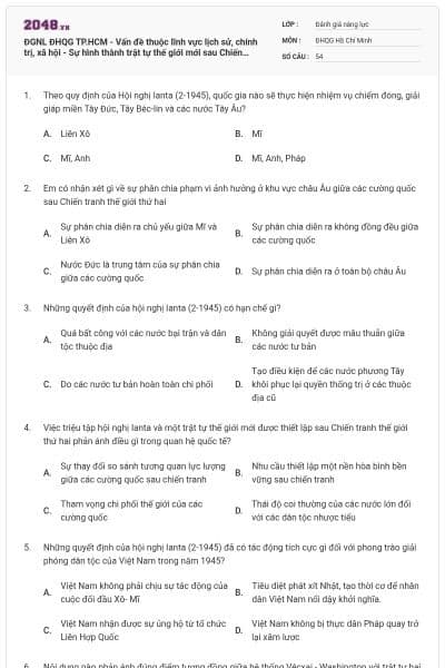 ĐGNL ĐHQG TP.HCM - Vấn đề thuộc lĩnh vực lịch sử, chính trị, xã hội - Sự hình thành trật tự thế giới mới sau Chiến tranh thế giới thứ hai