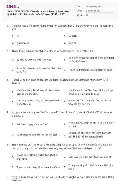 ĐGNL ĐHQG TP.HCM - Vấn đề thuộc lĩnh vực lịch sử, chính trị, xã hội - Liên Xô và các nước Đông Âu (1945 – 1991). Liên bang Nga (1991 – 2000)