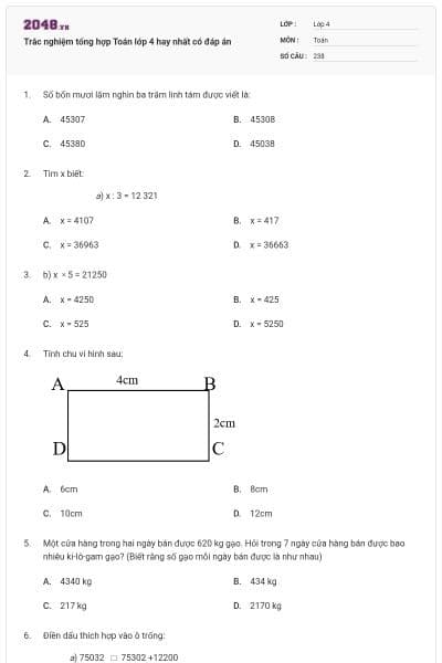 Trắc nghiệm tổng hợp Toán lớp 4 hay nhất có đáp án