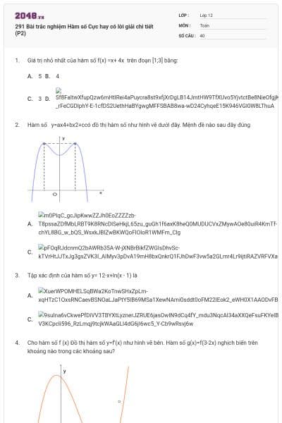 291 Bài trắc nghiệm Hàm số Cực hay có lời giải chi tiết (P2)