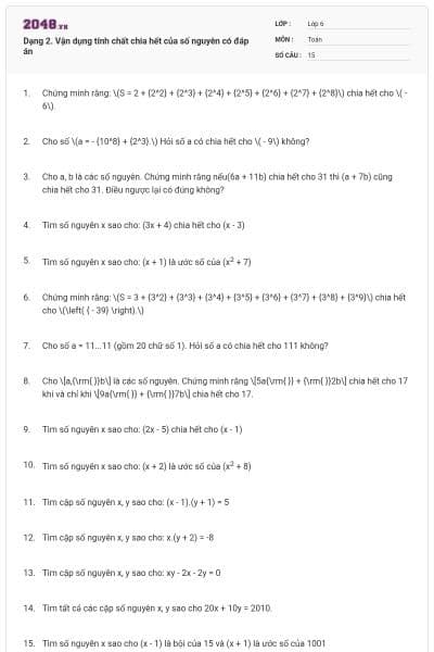 Dạng 2. Vận dụng tính chất chia hết của số nguyên có đáp án