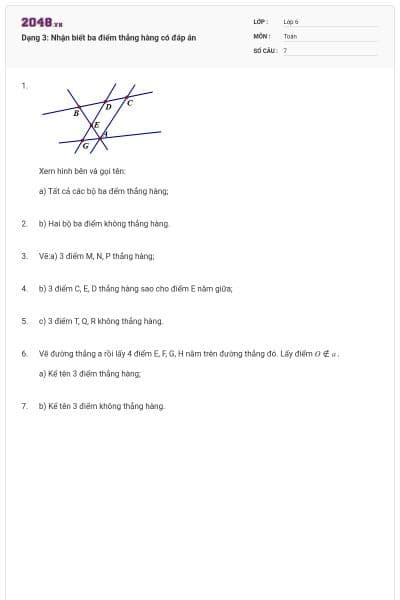 Dạng 3: Nhận biết ba điểm thẳng hàng có đáp án