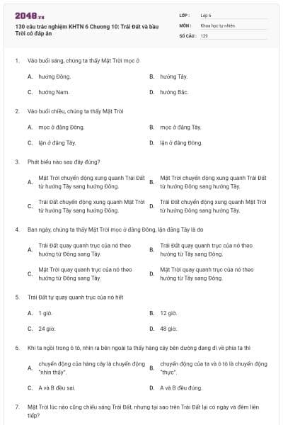 130 câu trắc nghiệm KHTN 6 Chương 10: Trái Đất và bầu Trời có đáp án