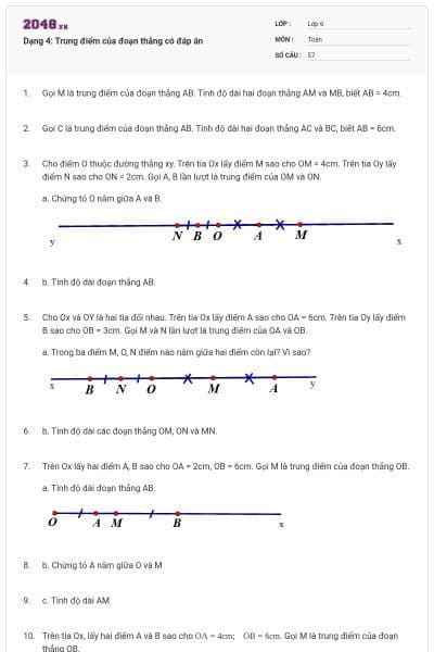 Dạng 4: Trung điểm của đoạn thẳng có đáp án