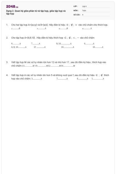 Dạng 2. Quan hệ giữa phần tử và tập hợp, giữa tập hợp và tập hợp