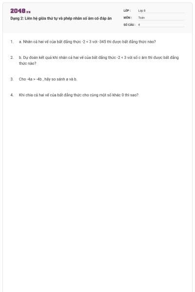 Dạng 2: Liên hệ giữa thứ tự và phép nhân số âm có đáp án