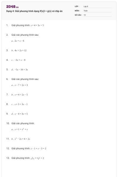 Dạng 4: Giải phương trình dạng lf(x)l = g(x) có đáp án