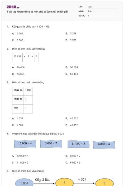 8 bài tập Nhân với số có một chữ số (có nhớ) có lời giải