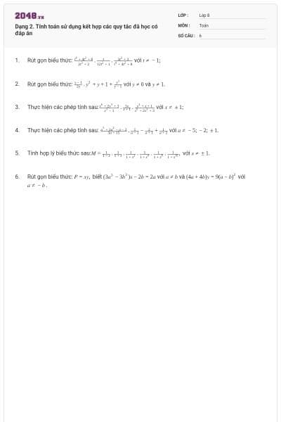 Dạng 2. Tính toán sử dụng kết hợp các quy tắc đã học có đáp án
