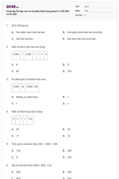 8 bài tập Ôn tập các số và phép tính trong phạm vi 100 000 có lời giải