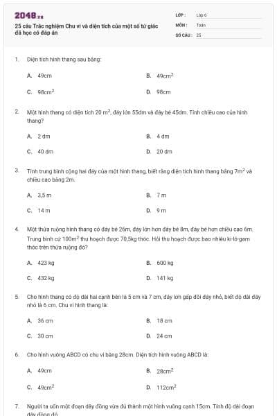 25 câu Trắc nghiệm Chu vi và diện tích của một số tứ giác đã học có đáp án