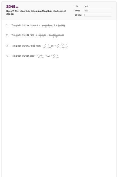 Dạng 2: Tìm phân thức thỏa mãn đẳng thức cho trước có đáp án