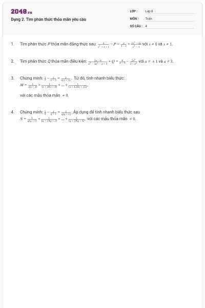 Dạng 2. Tìm phân thức thỏa mãn yêu cầu