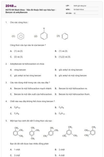 ĐGTD ĐH Bách khoa - Vấn đề thuộc lĩnh vực hóa học - Benzen và ankylbenzen