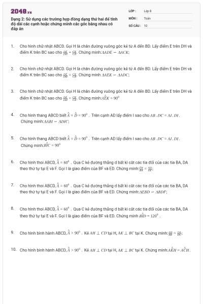 Dạng 2: Sử dụng các trường hợp đồng dạng thứ hai để tính độ dài các cạnh hoặc chứng minh các góc bằng nhau có đáp án