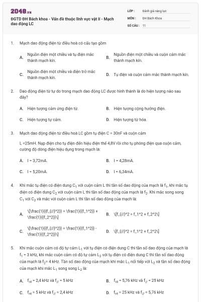 ĐGTD ĐH Bách khoa - Vấn đề thuộc lĩnh vực vật lí - Mạch dao động LC